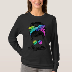 T-shirt Nonna Life Messy Hair Bun Tie Dye Femmes Mère D