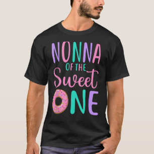 T-shirt Nonna of the Sweet one Grand-mère 1er anniversaire