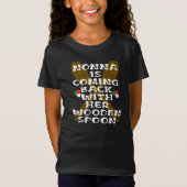 T-Shirt Nonna Revient Avec Sa Cuillère En Bois (Devant)