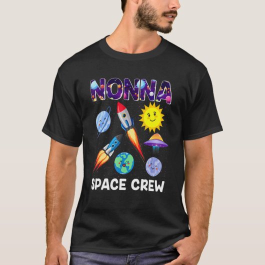 T-shirt Nonna Space Crew Nonna Of The Birthday Boy Astrona (Devant)
