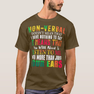 T-shirt Nonverbal ne signifie pas que je n'ai rien à dire