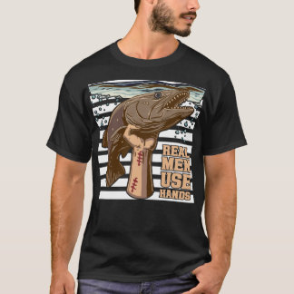 T-shirt Noodling For Catfish Real Men Use Hands