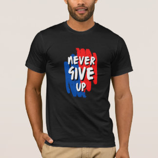 T-Shirt nooit opgeven