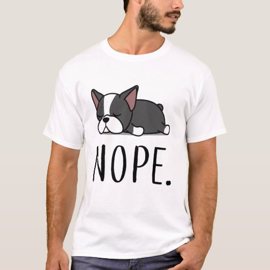 T-shirt Nope Boston Terrier (Devant)