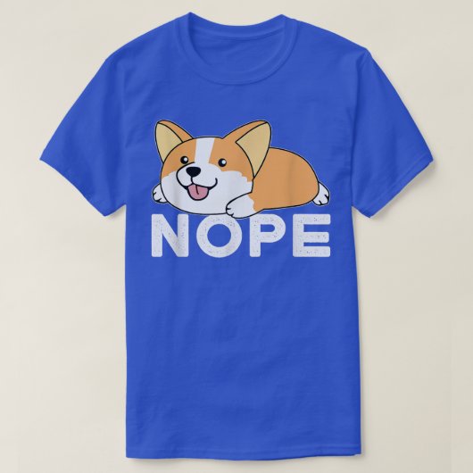 T-shirt Nope Lazy Corgi 974 (Design devant)
