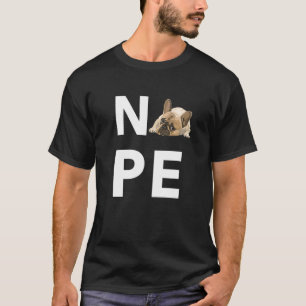 T-shirt Nope Lazy English Bulldog Chien