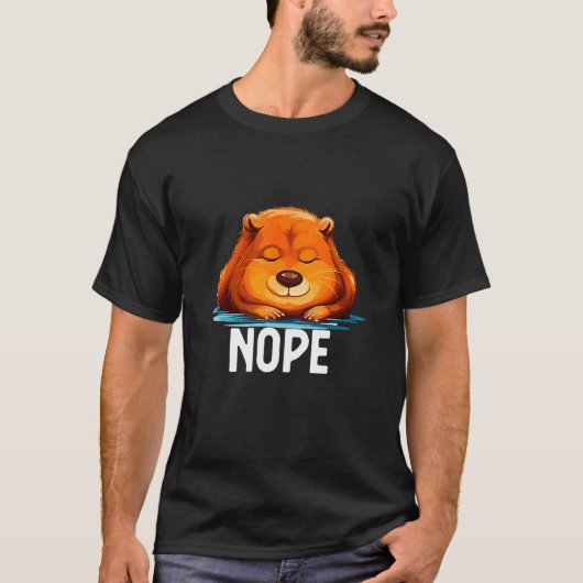 T-shirt Nope Not Today Lazy Beaver Animal (Devant)
