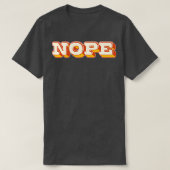 T-shirt NOPE Style rétro Design 1 (Design devant)
