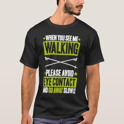 T-shirt Nordic Walker Avoid Eye Contact Nordic Walking (Devant)