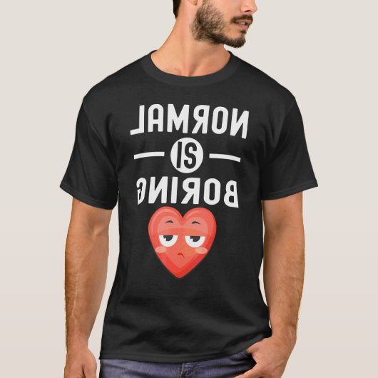 T-shirt Normal Est Ennuyeux Citation (Devant)