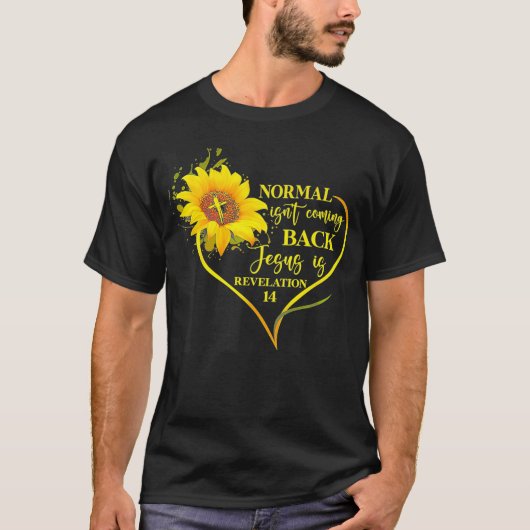 T-shirt Normal Ne Revient Pas Jésus Est Sunflower Heart (Devant)