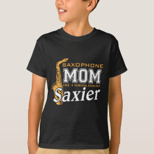 T-shirt Normale de maman de saxophone mais Saxier - cadeau