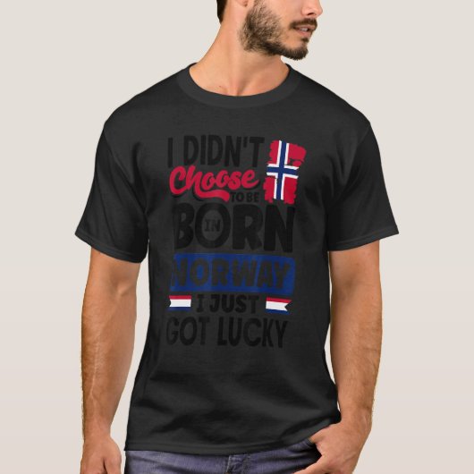 T-shirt Norway Norwegian Norway Flag I Just Got Lucky (Devant)
