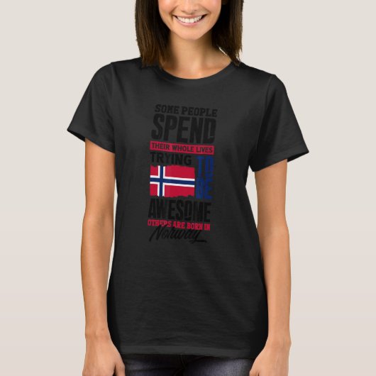 T-shirt Norway Norwegian Norway Flag  Quote (Devant)