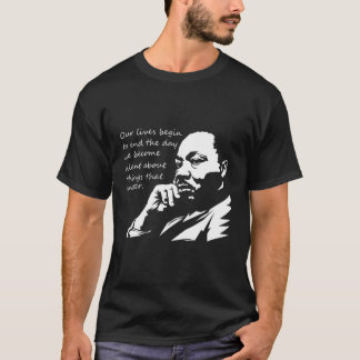 T-shirt Nos Vies Commencent À Finir Le Jour Où Nous Deveno