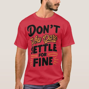T-shirt N'osez-vous pas vous contenter d'une amende 4