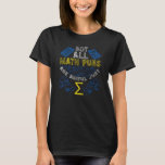 T-shirt Not all math puns are awful just Sum - Meme<br><div class="desc">The saying Not all math puns are awful just Sum - Meme for math teachers and students. Laugh at the silly geek joke and enjoy your calculus class.</div>