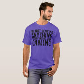 T-shirt Not Denying Anything But Defineoo Much Gaming fami (Devant entier)