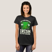 T-shirt Not Even Remotely Irish Drunk Beer Drinking St Pat (Devant entier)