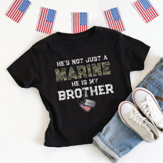 T-shirt Not Just A Marine He's My Brother Military Dog Tag
