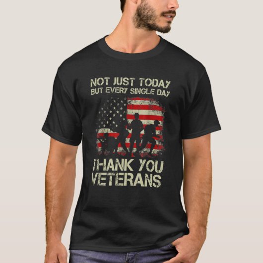 T-shirt Not Just Today But Every Single Day Thank You Vete (Devant)