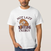T-shirt Not lazy Saving Energy (Devant)