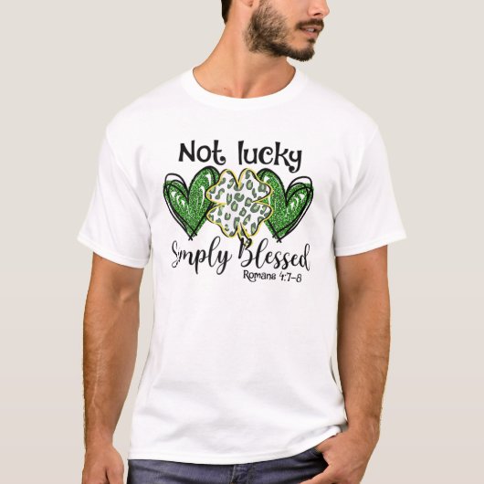 T-shirt Not Lucky Just Blessed Leopard Shamrock St Patrick (Devant)