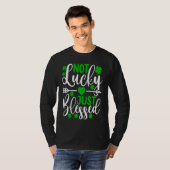 T-shirt Not Lucky Just Blessed St Patricks Day Shamrock (Devant entier)