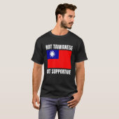 T-shirt Not Taiwanese But Supportive Taiwan Flag Support (Devant entier)