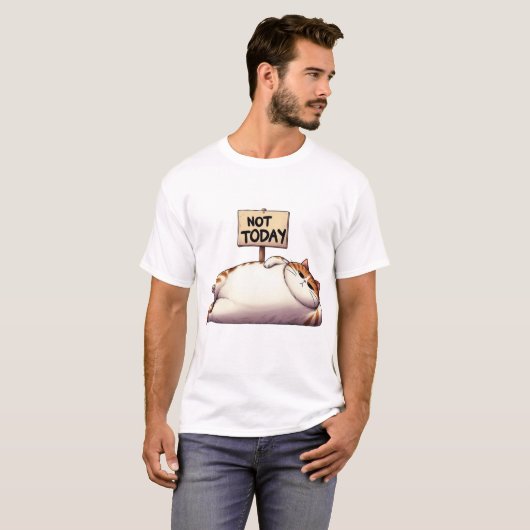 T-shirt Not Today Chubby Grumpy Cat with Sign (Devant entier)