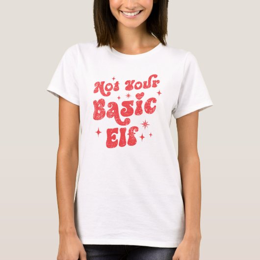 T-shirt Not Your Basic Elf Christmas (Devant)