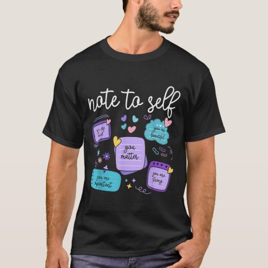T-shirt Note à soi-même Mois de sensibilisation à la préve (Devant)