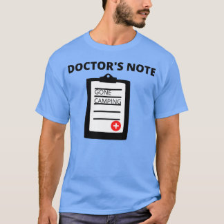 T-shirt Note de médecin Parti en camping famille drôle