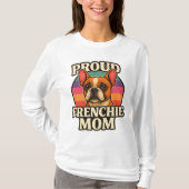 T-shirt Nothing Beats Being a Proud Frenchie Mom (Devant)
