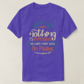 T-shirt Nothing is Impossible The Word Itself Says Ix27m P (Design devant)