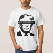 T-SHIRT #NOTMYPRESIDENT (Devant)