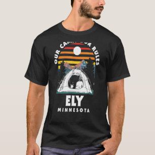 T-shirt Notre Camp Nos Règles Camping Ely Camping Minnesot