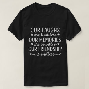 T-shirt Notre Citation D'amitié Aux Éclats de Rire Illimit