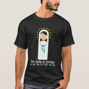 T-shirt Notre-Dame de Lourdes Rosaire Marie Mignonnes Femm