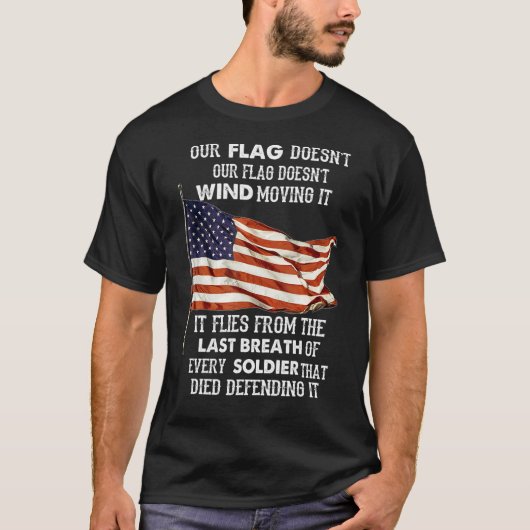 T-shirt Notre Drapeau Doesnu2019T Voler Du Vent Le Déplaça (Devant)