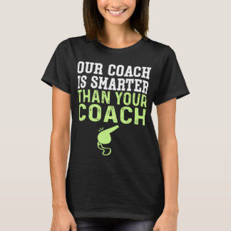 T-shirt Notre Entraîneur Est Plus Intelligent Que Votre En