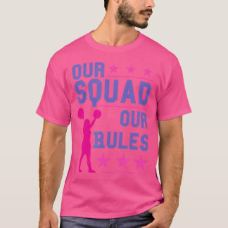T-shirt Notre Escouade Nos Règles Cheerleading