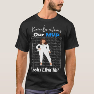 T-shirt Notre MVP Ressemble à Moi AKA Madame la Vice-Prési