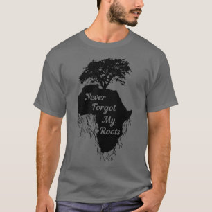 T-shirt N'oublie jamais mes racines