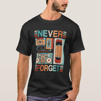 T-shirt N'oubliez jamais 80s 90s Retro Cassette Tape Outfi