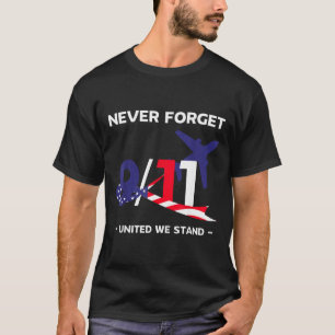 T-shirt N'oubliez jamais le jour du souvenir du 11 septemb