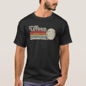 T-shirt N'oubliez jamais Pluto 1930 2006 Sciences spatiale (Devant)