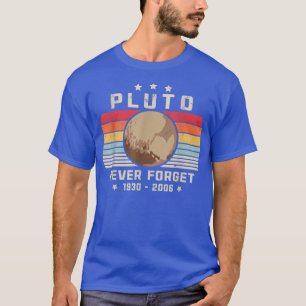 T-shirt N'oubliez jamais Pluto Funny Retro Vintage Funny S