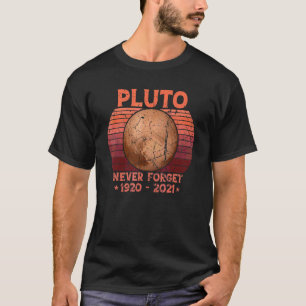 T-shirt N'oubliez jamais Pluton 1920 2021 Vintage Scienc