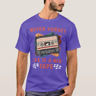 T-shirt N'oubliez jamais que la vie est une mi bande rétro